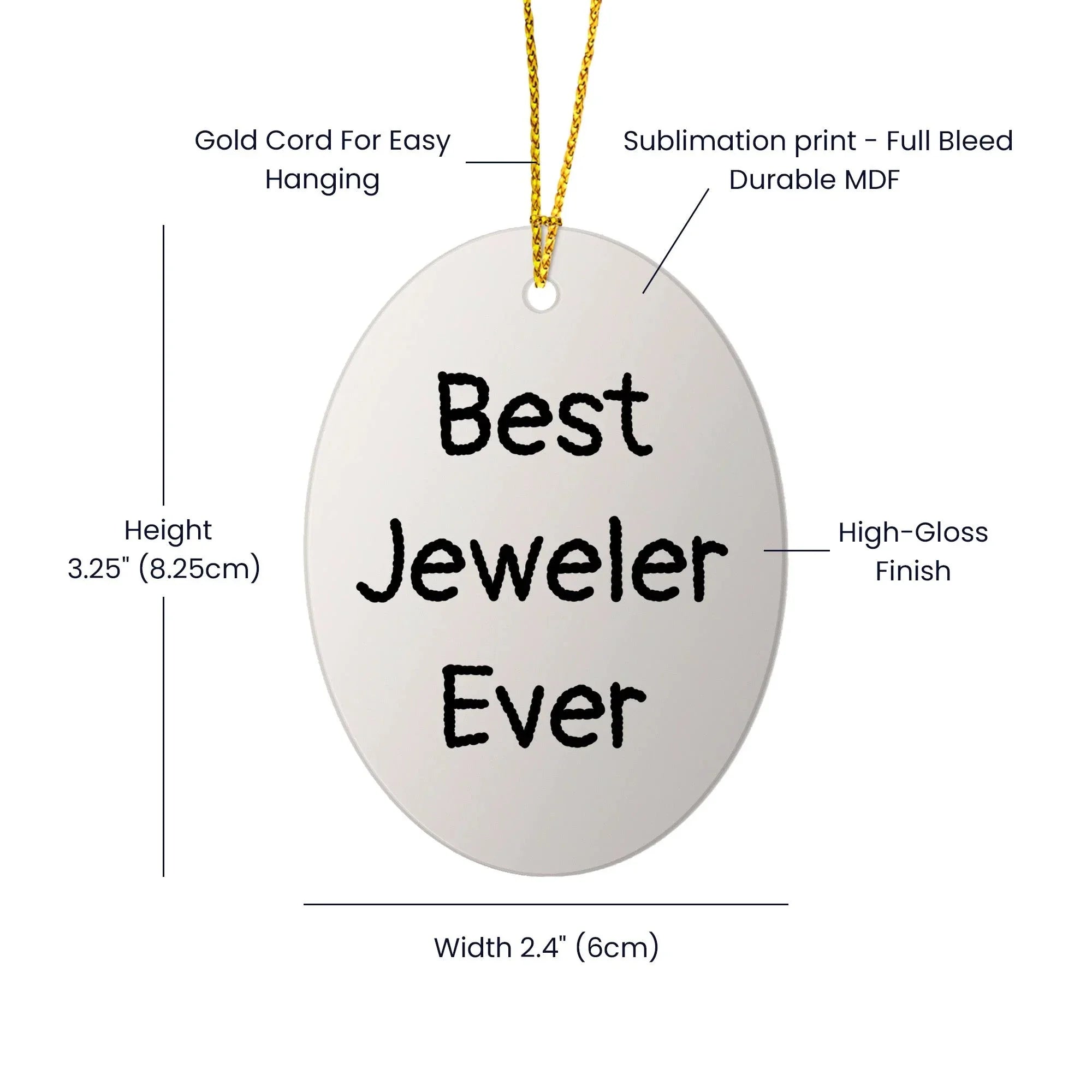 Gifts from Best Jeweler Ever - Funny Oval Ornament for Jeweler Friends and Family - Christmas Unique Gifts