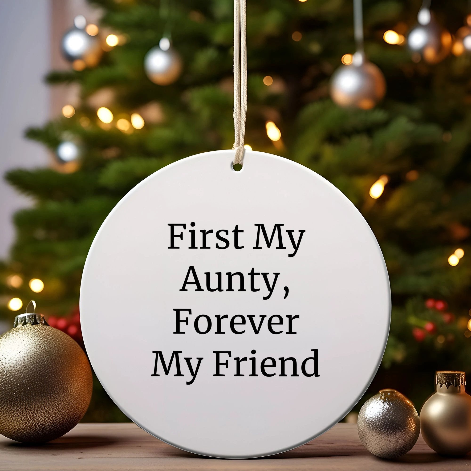 Aunty Circle Ornament, First My Aunty, Forever My Friend - Inspirational Christmas Decoration, Unique Aunty Gifts