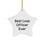 Gifts from Family to Best Loan Officer Ever - Star Ornament for Loan Officer's Christmas