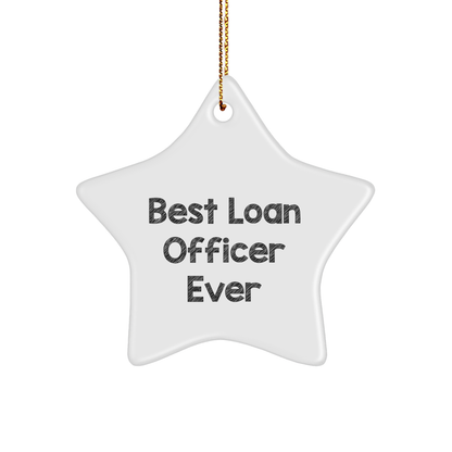 Gifts from Family to Best Loan Officer Ever - Star Ornament for Loan Officer's Christmas