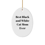 Gifts from Friends - Best Black and White Cat Mom Ever Oval Ornament for Christmas