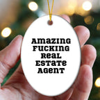 Gifts from Friends and Family, 'Amazing F--king Real Estate Agent' Oval Ornament for Christmas