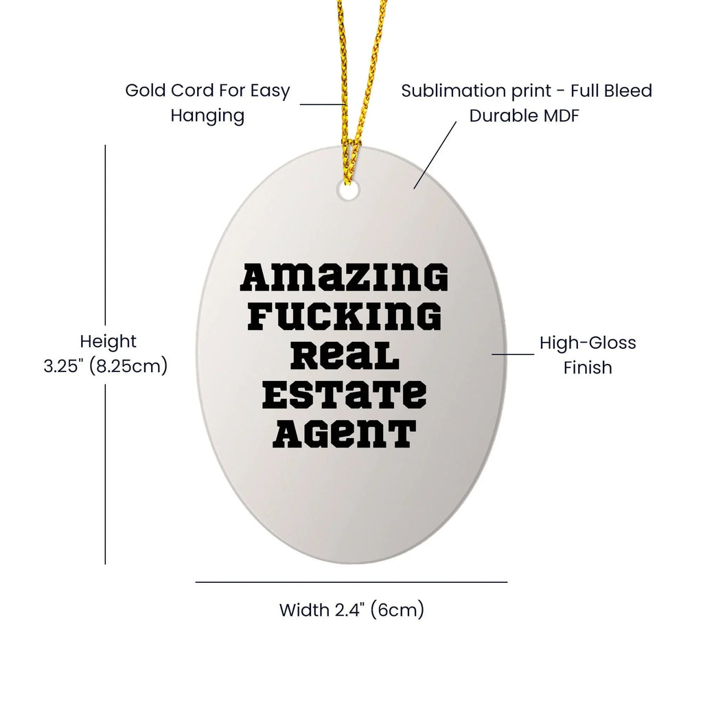Gifts from Friends and Family, 'Amazing F--king Real Estate Agent' Oval Ornament for Christmas