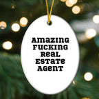 Gifts from Friends and Family, 'Amazing F--king Real Estate Agent' Oval Ornament for Christmas