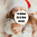 Gifts from Men to Friends - I'd Rather Be In New Jersey Circle Ornament - Unique Christmas Unique Gifts