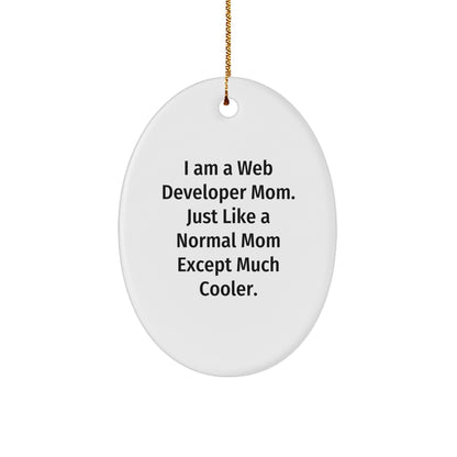Gifts from Mom, Web Developer Mom, to Web Developer Friends - I Am A Web Developer Mom Oval Ornament for Christmas, Unique Web Developer Gifts - Image 1