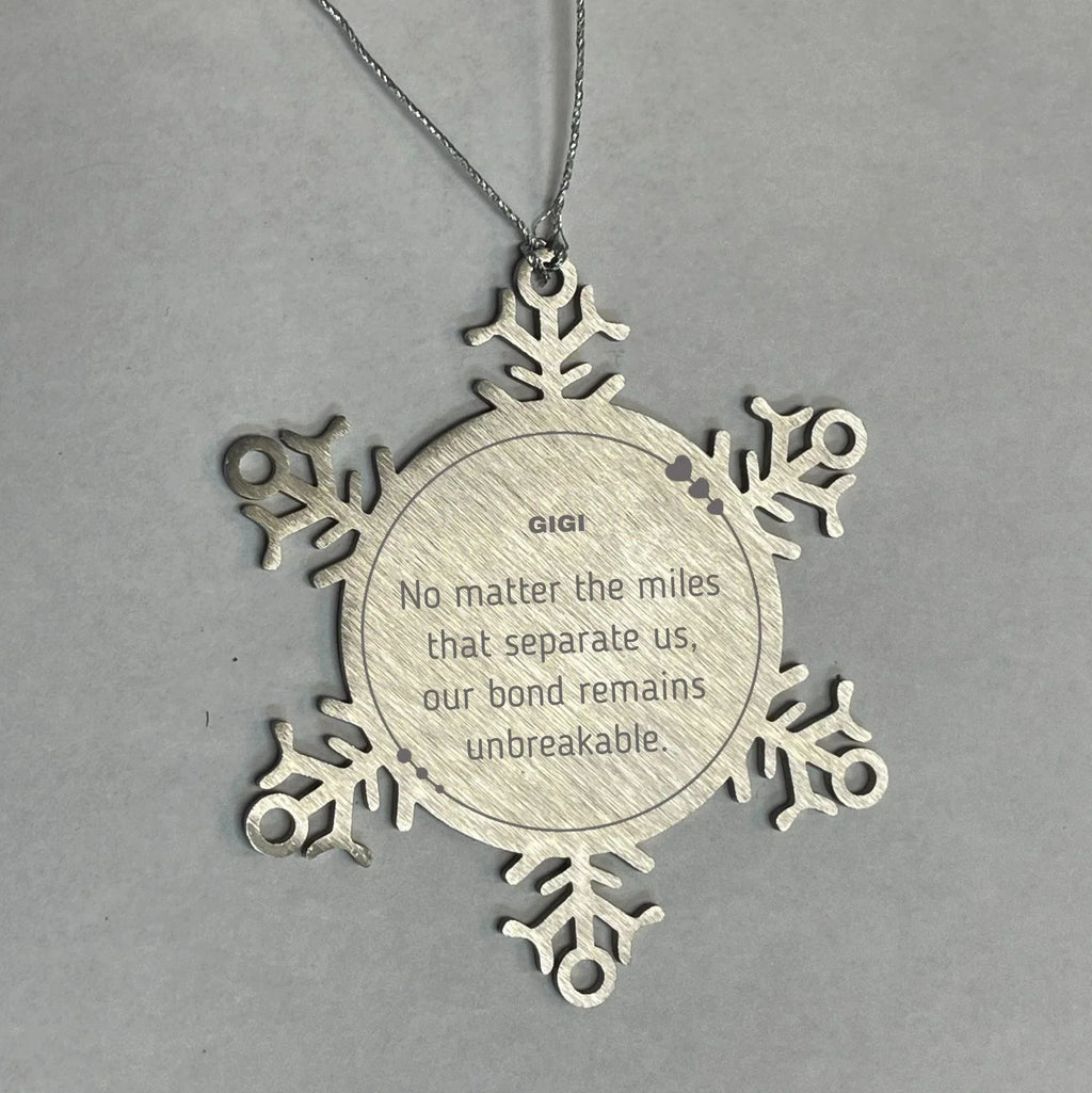 Gigi Long Distance Relationship Gifts, No matter the miles that separate us, Cute Love Snowflake Ornament For Gigi, Birthday Christmas Unique Gifts For Gigi