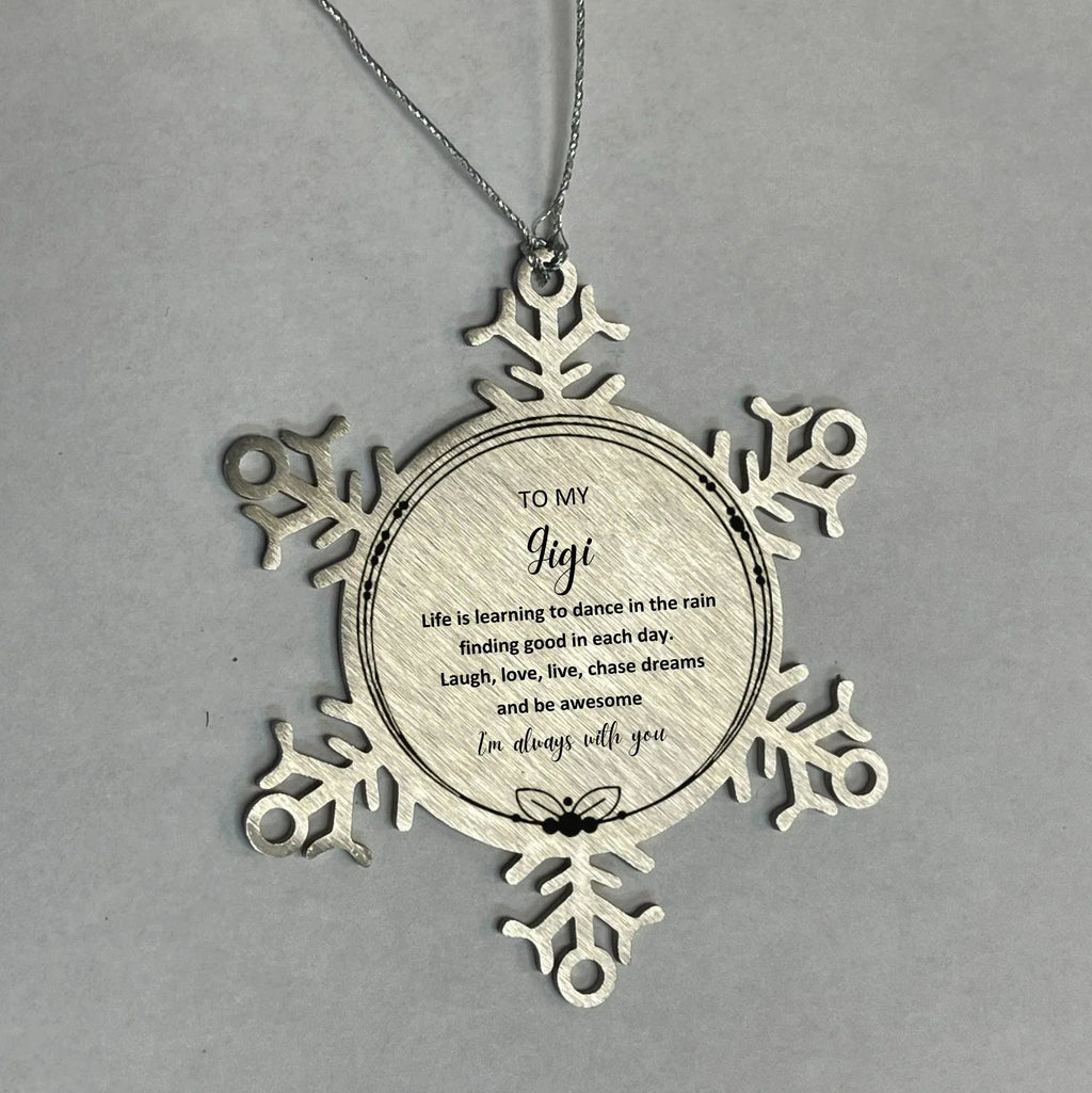 Gigi Snowflake Christmas Engraved Ornament Motivational Birthday Gifts - Life is learning to dance in the rain