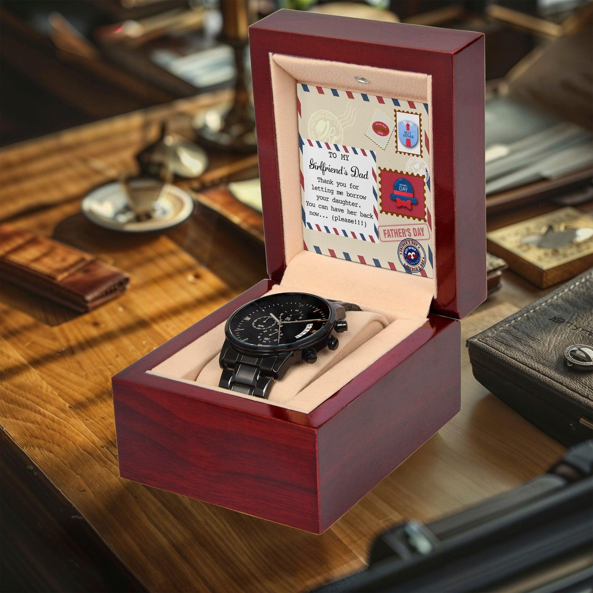 To My Girlfriend's Dad Thanks for Letting Me Borrow Your Daughter You Can Have Her Back Now Please Black Chronograph Watch - Mallard Moon Gift Shop