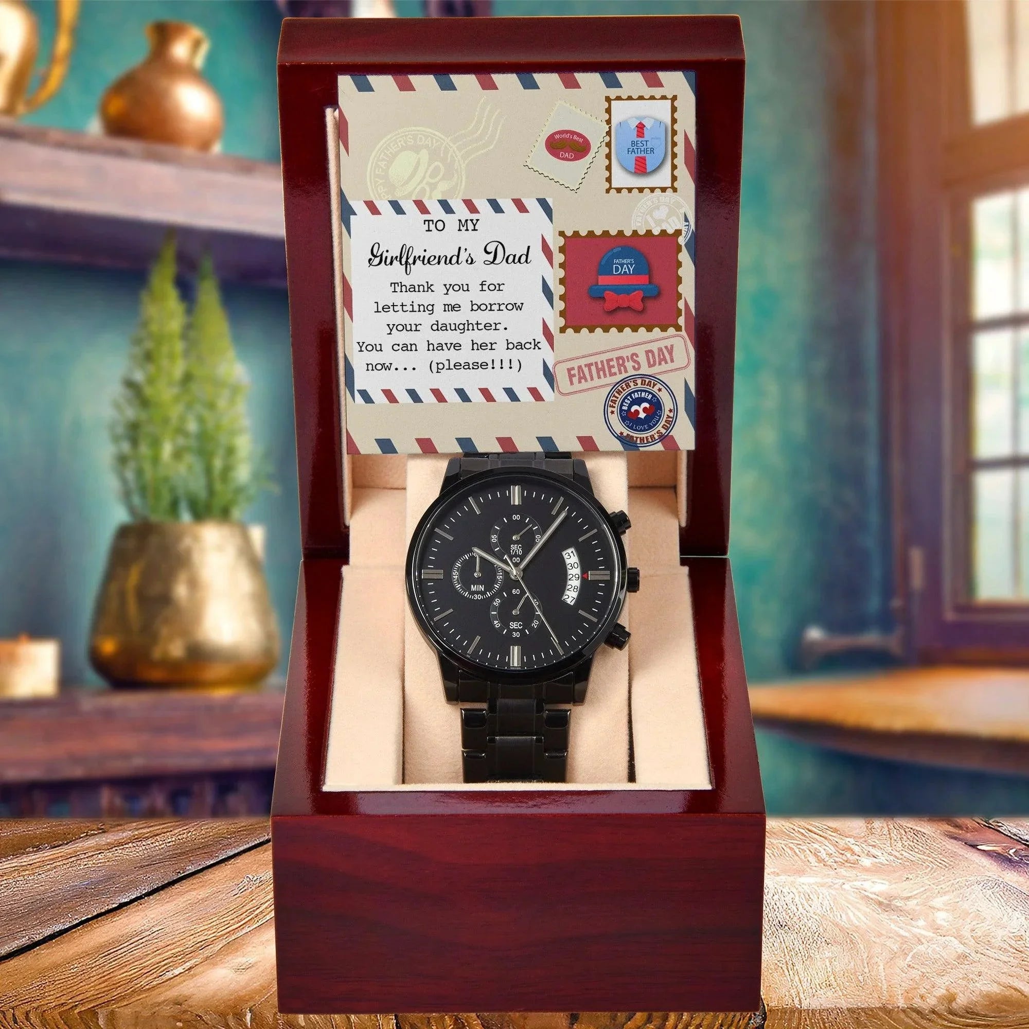 Funny Gift for Girlfriend’s Dad – “You Can Have Her Back Now” Message Card & Black Chronograph Watch – Hilarious Father’s Day or Birthday Gift for Her Dad