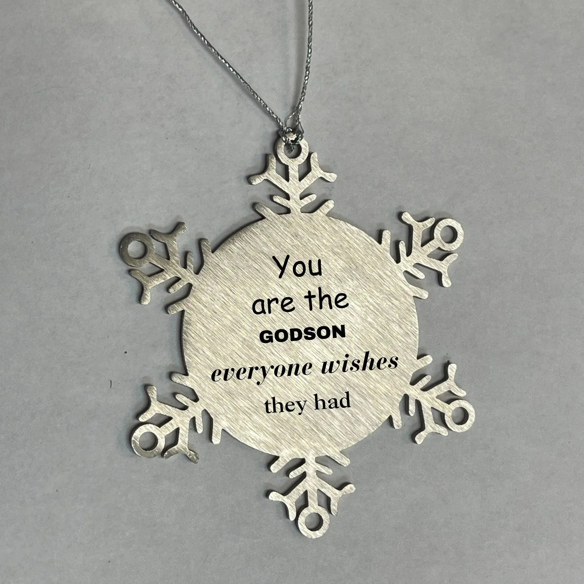 Godson Snowflake Ornament, Everyone wishes they had, Inspirational Ornament For Godson, Godson Gifts, Birthday Christmas Unique Gifts For Godson