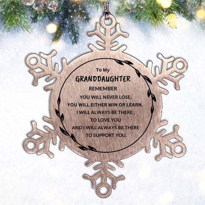 Granddaughter Snowflake Ornament, Remember, You Will Never Lose. You Will Either Win or Learn, Keepsake Inspirational Birthday Christmas Gifts Ideas