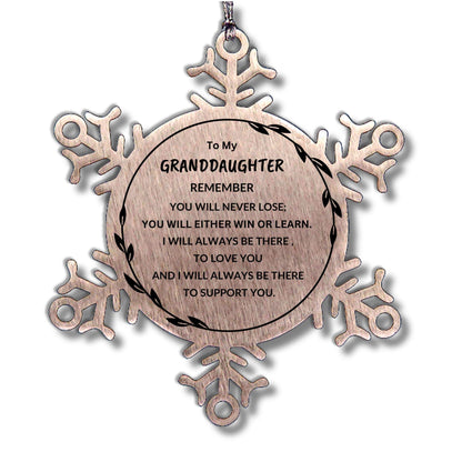 Granddaughter Snowflake Ornament, Remember, You Will Never Lose. You Will Either Win or Learn, Keepsake Inspirational Birthday Christmas Gifts Ideas