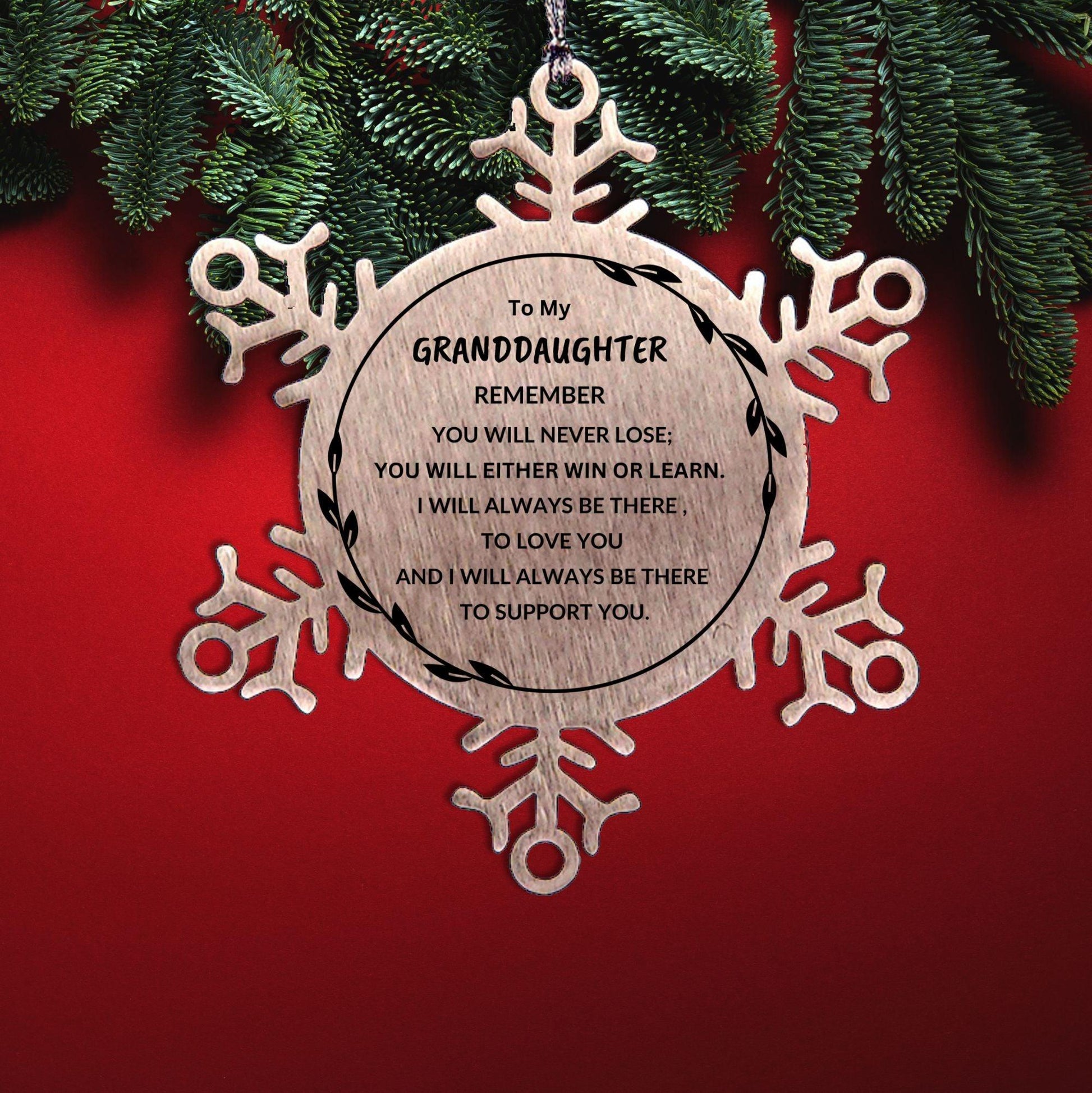 Granddaughter Snowflake Ornament, Remember, You Will Never Lose. You Will Either Win or Learn, Keepsake Inspirational Birthday Christmas Gifts Ideas