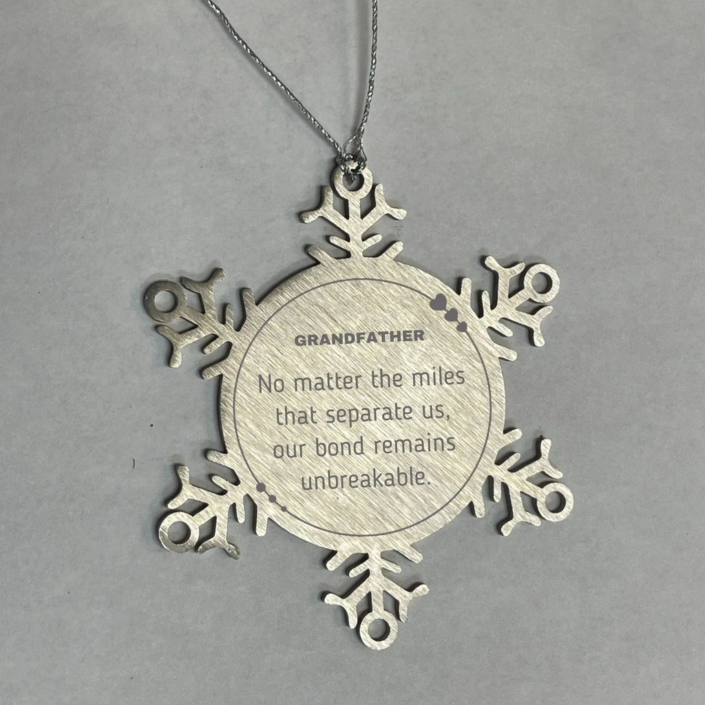 Grandfather Long Distance Relationship Gifts, No matter the miles that separate us, Cute Love Snowflake Ornament For Grandfather, Birthday Christmas Unique Gifts For Grandfather