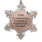 Grandma Long Distance Relationship Gifts, No matter the miles that separate us, Cute Love Snowflake Ornament For Grandma, Birthday Christmas Unique Gifts For Grandma