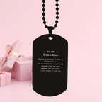 Grandma Black Dog Tag Gifts, To My Grandma You are braver than you believe, stronger than you seem, Inspirational Gifts For Grandma Engraved, Birthday, Christmas Gifts For Grandma Men Women