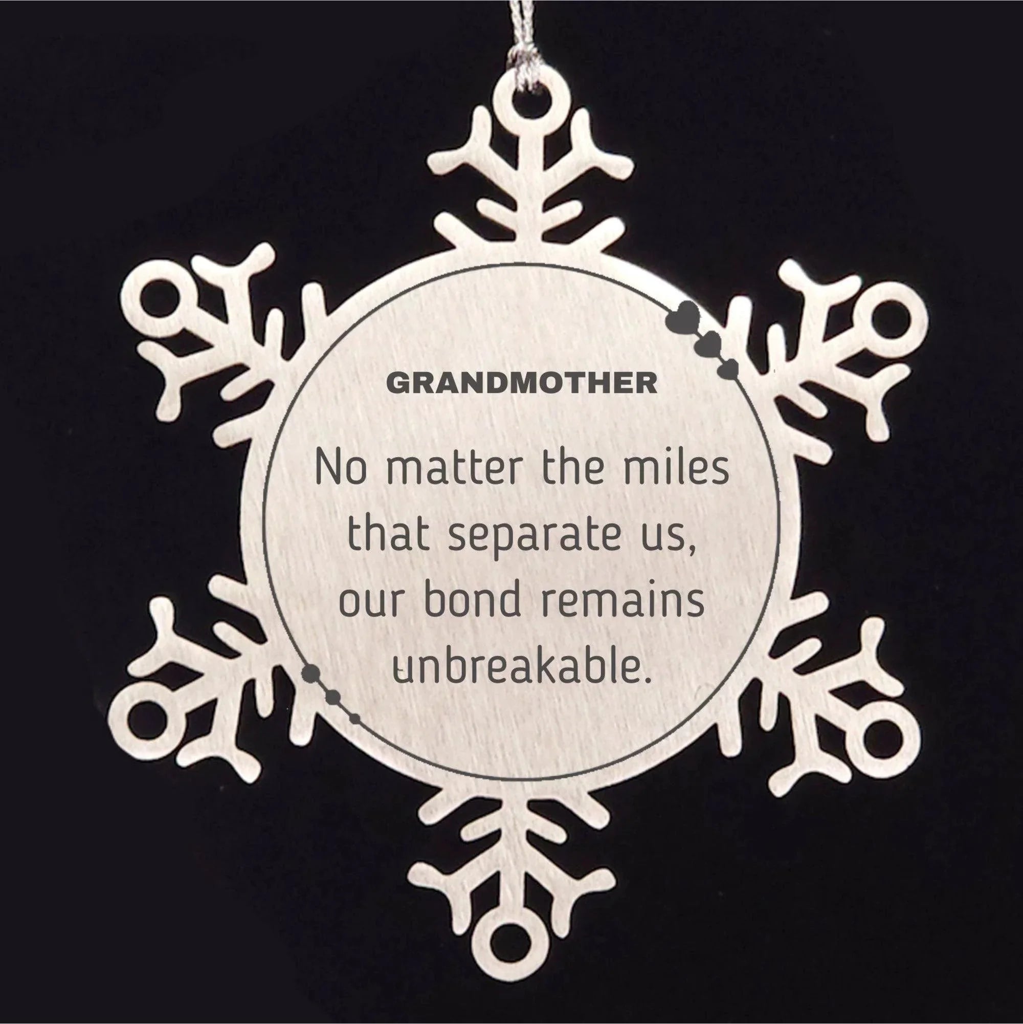 Grandmother Long Distance Relationship Gifts, No matter the miles that separate us, Cute Love Snowflake Ornament For Grandmother, Birthday Christmas Unique Gifts For Grandmother