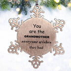 Grandmother Snowflake Ornament, Everyone wishes they had, Inspirational Ornament For Grandmother, Grandmother Gifts, Birthday Christmas Unique Gifts For Grandmother