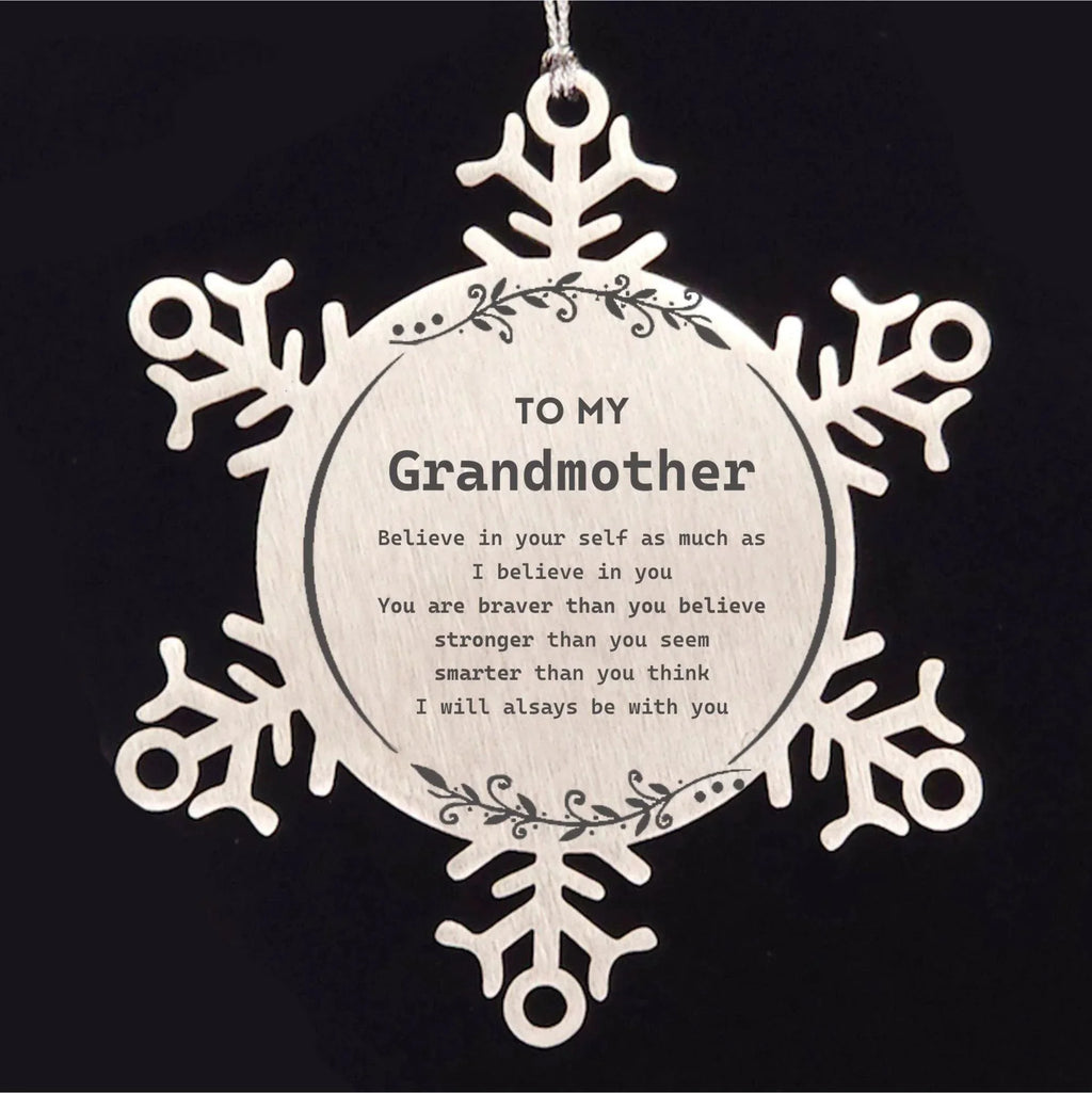 Grandmother Snowflake Ornament Gifts, To My Grandmother You are braver than you believe, stronger than you seem, Inspirational Gifts For Grandmother Ornament, Birthday, Christmas Gifts For Grandmother Men Women