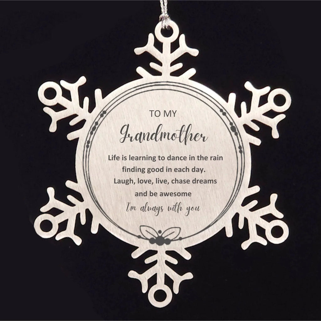 Grandmother Snowflake Ornament Motivational Birthday, Christmas Gifts - Life is learning to dance in the rain