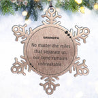 Grandpa Long Distance Relationship Gifts, No matter the miles that separate us, Cute Love Snowflake Ornament For Grandpa, Birthday Christmas Unique Gifts For Grandpa