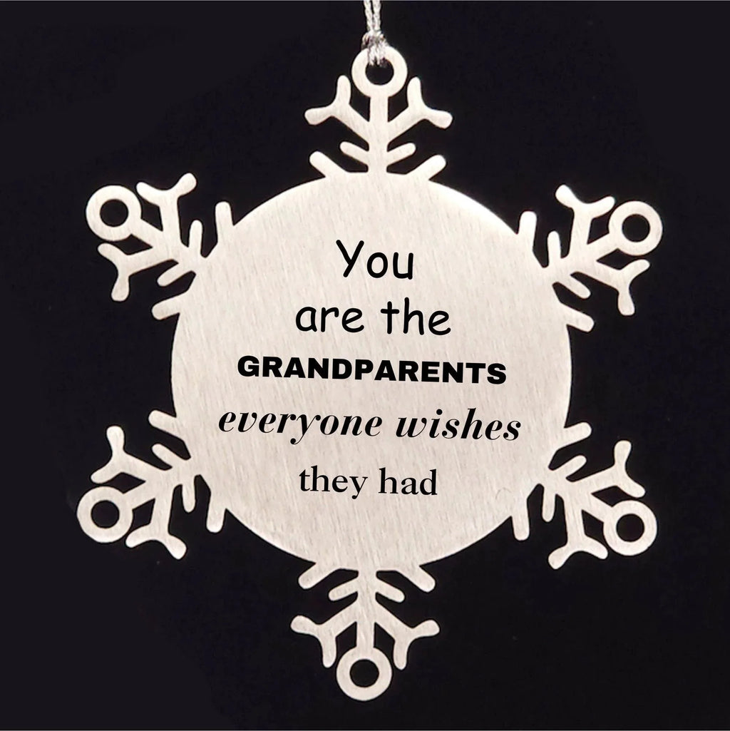 Grandparents Snowflake Ornament, Everyone wishes they had, Inspirational Ornament For Grandparents, Grandparents Gifts, Birthday Christmas Unique Gifts For Grandparents