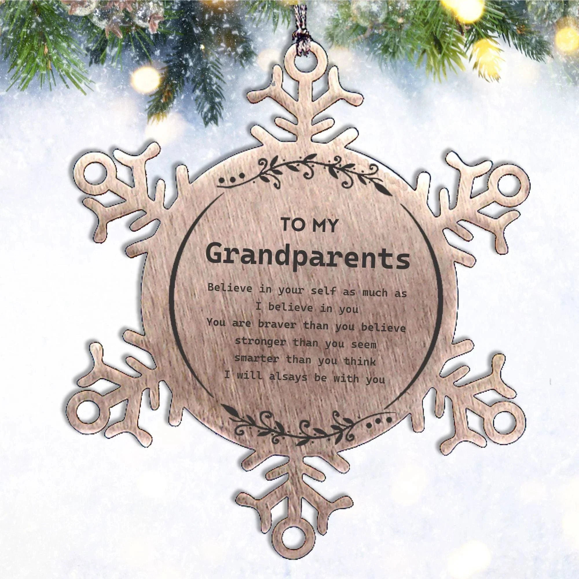 Grandparents Snowflake Ornament - You are braver than you believe, stronger than you seem, Inspirational Birthday, Christmas Gifts