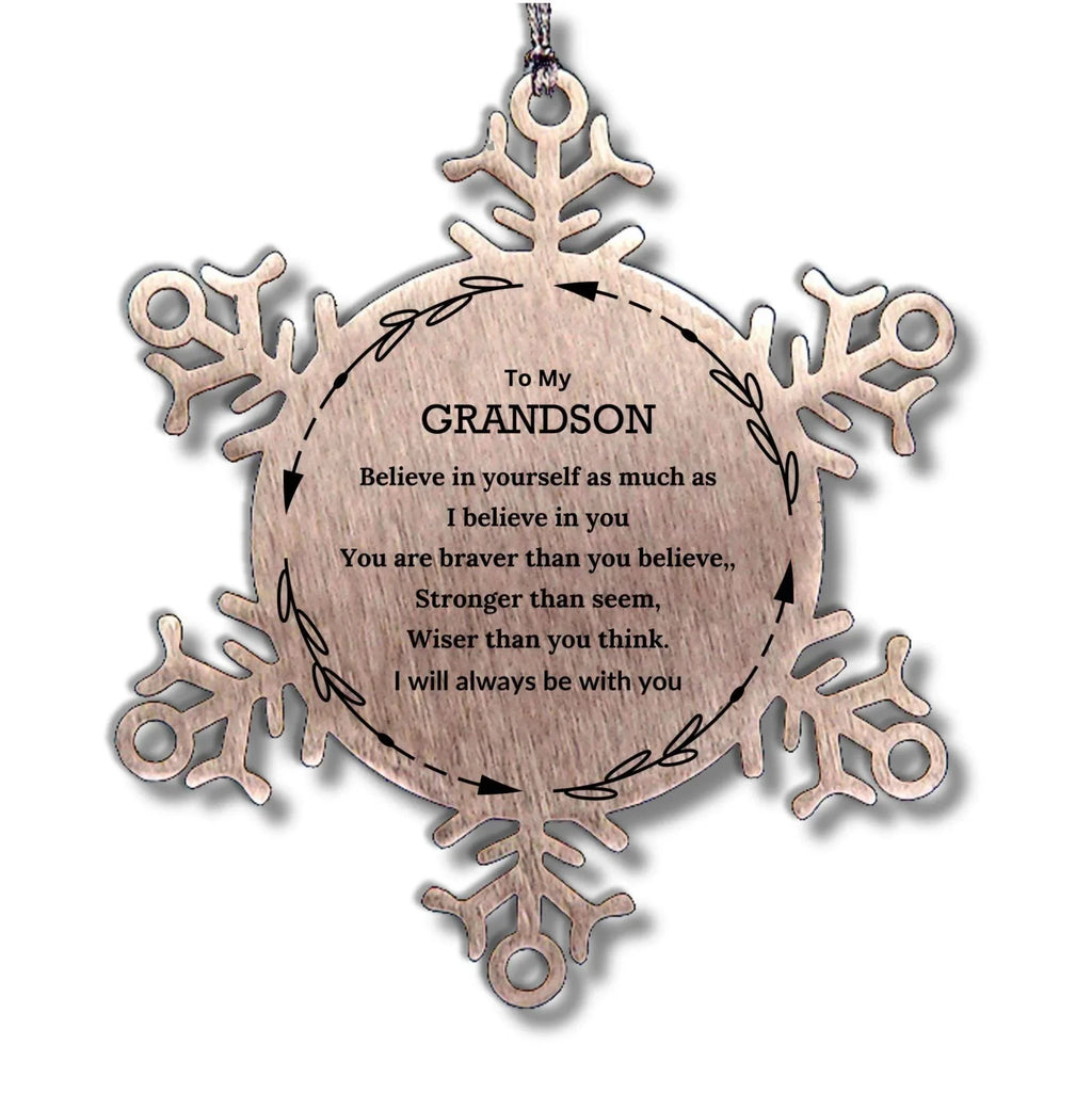 Grandson Christmas Ornament Gifts, Grandson Snowflake Ornament, Motivational Grandson Engraved Gifts, Grandson Birthday, You Are Braver Than You Believe, I will Always be with You
