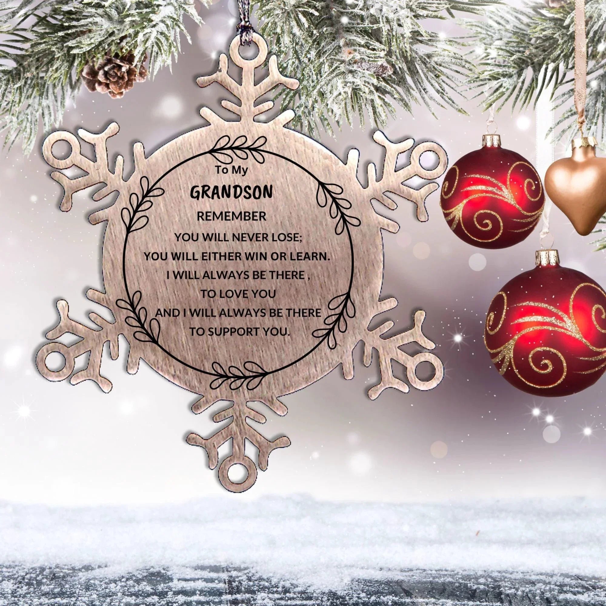 Grandson Snowflake Ornament, Remember, You Will Never Lose. You Will Either Win or Learn, Keepsake Inspirational Ornament for your Grandson, Birthday Christmas Gifts Ideas