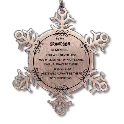 Grandson Snowflake Ornament, Remember, You Will Never Lose. You Will Either Win or Learn, Keepsake Inspirational Ornament for your Grandson, Birthday Christmas Gifts Ideas