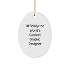 Graphic Designer Gifts, Officially The World's Coolest Quote, Oval Ornament, Funny, Christmas Unique Gifts from Friends