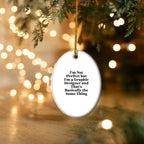 Graphic Designer Gifts from Friends, 'I'm Not Perfect But I'm A Graphic Designer And That's Basically The Same Thing', Oval Ornament for Christmas