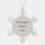 Graphic Designer Humor, Funny Gifts from Men to Coworkers, Snowflake Ornament with Inspirational Quote 'Best Graphic Designer Ever', Unique Christmas Unique Gifts for Friends, Women and Family