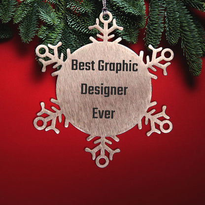 Graphic Designer Humor, Funny Gifts from Men to Coworkers, Snowflake Ornament with Inspirational Quote 'Best Graphic Designer Ever', Unique Christmas Unique Gifts for Friends, Women and Family
