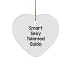Guide Heart Ornament with Funny Quote 'Smart Sexy Talented Guide' Christmas Gifts