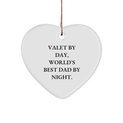 Valet By Day, World's Best Dad By Night. Heart Ornament Gifts from Men to Family for Christmas - Image 1