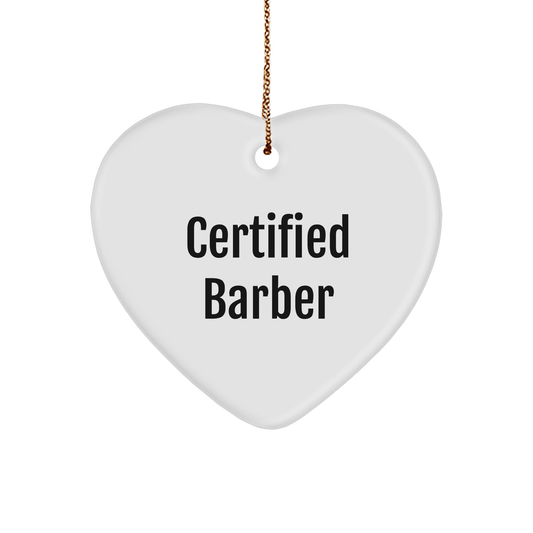 Funny Certified Barber Christmas Heart Ornament Gifts from Friends to Family - Image 1