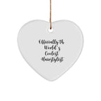 Hairstylist Gifts for Men, Women, or Friends - 'Officially The World's Coolest Hairstylist' Heart Ornament for Christmas