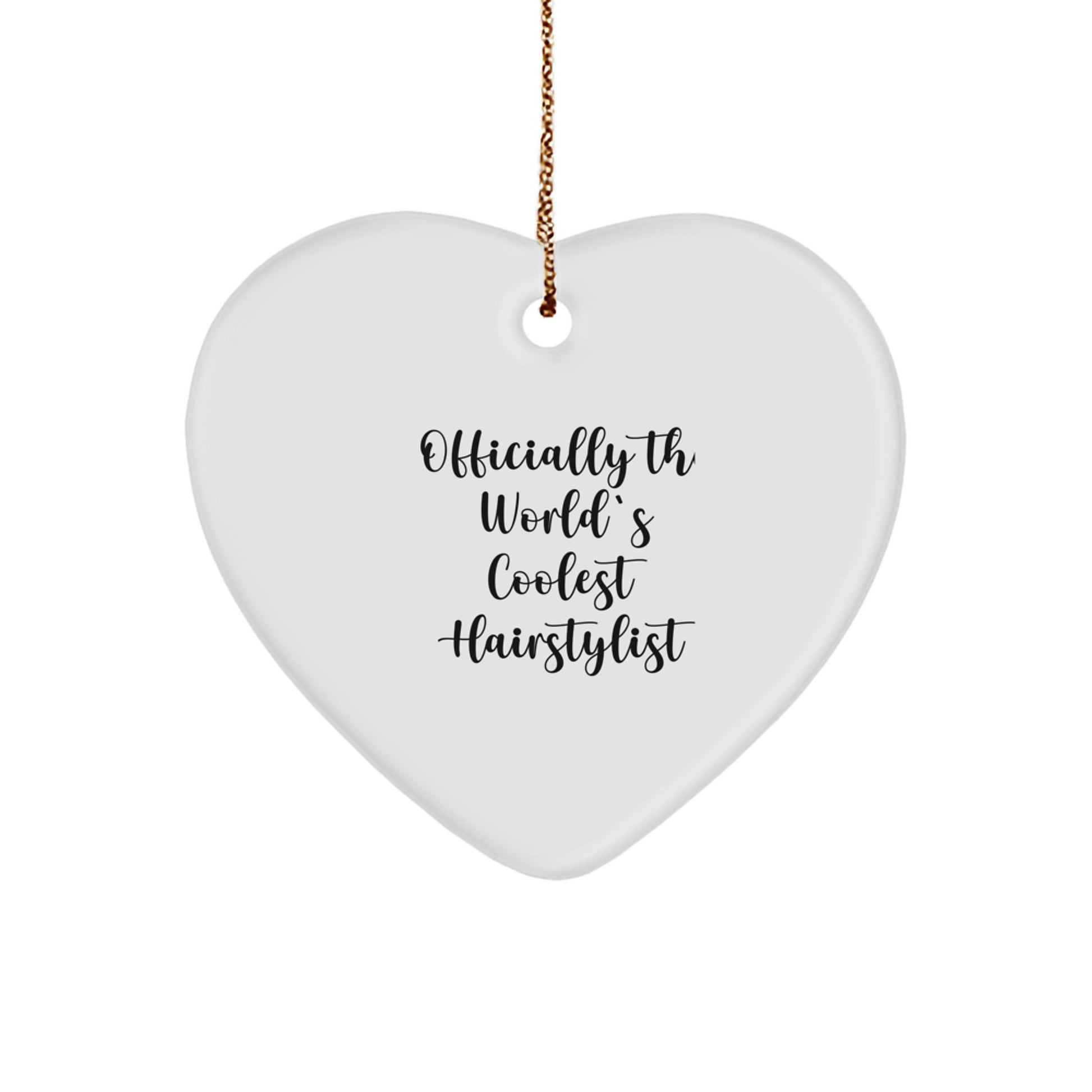 Hairstylist Gifts for Men, Women, or Friends - 'Officially The World's Coolest Hairstylist' Heart Ornament for Christmas