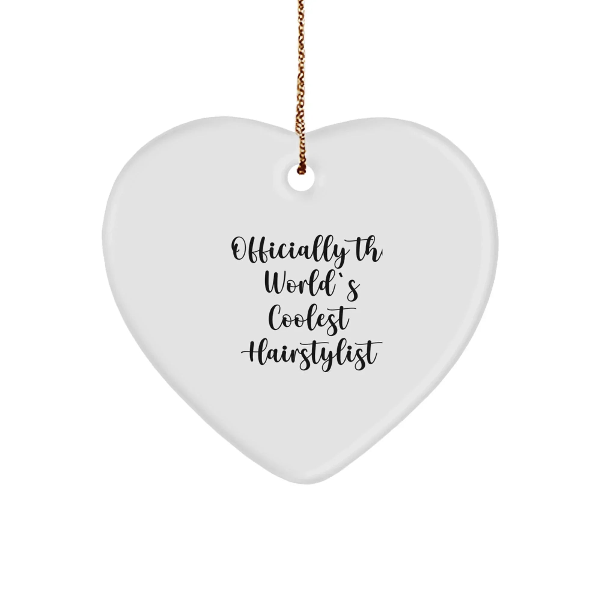 Hairstylist Gifts for Men, Women, or Friends - 'Officially The World's Coolest Hairstylist' Heart Ornament for Christmas