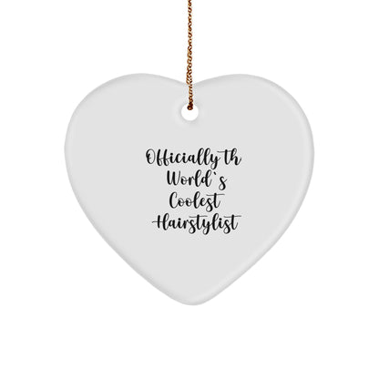 Hairstylist Gifts for Men, Women, or Friends - 'Officially The World's Coolest Hairstylist' Heart Ornament for Christmas