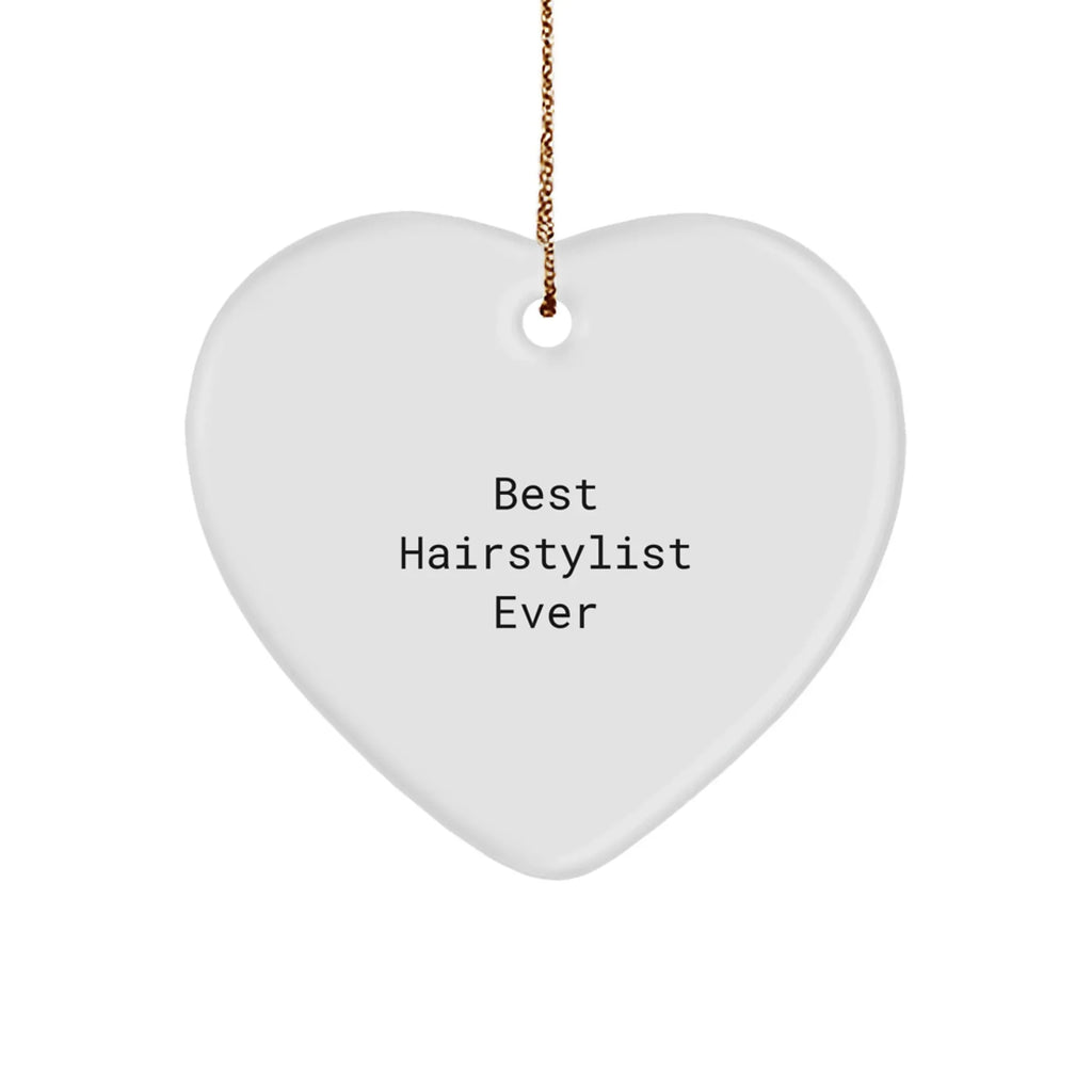 Hairstylist Gifts from Best Hairstylist Ever, Funny Heart Ornament for Christmas, Gifts for Hairstylist, Heart-Shaped Decor, Gifts from Friends to Hairstylist