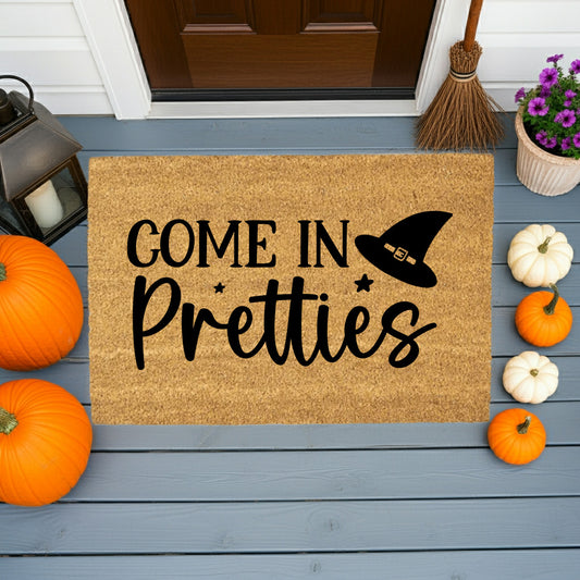 Come In Pretties Doormat – Funny Witch Halloween Outdoor Coir Mat
