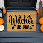 Witches Be Crazy Coir Doormat – Funny Witch Halloween Welcome Mat | Spooky Fall Front Porch Decor | Rustic Farmhouse Entry Rug
