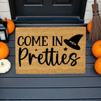 Come In Pretties Doormat – Funny Witch Halloween Outdoor Coir Mat
