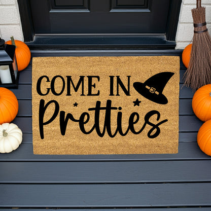 Come In Pretties Doormat – Funny Witch Halloween Outdoor Coir Mat