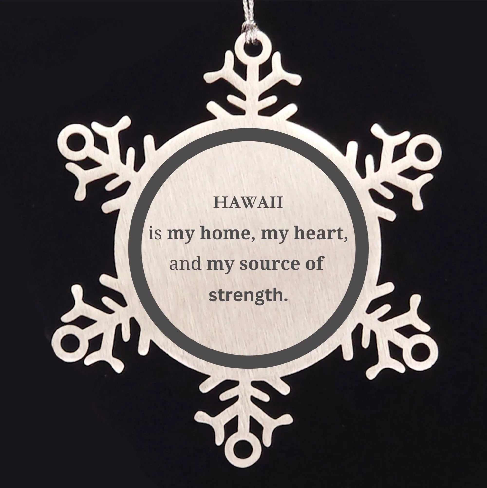 Hawaii is my home Gifts, Lovely Hawaii Birthday Christmas Snowflake Ornament For People from Hawaii, Men, Women, Friends