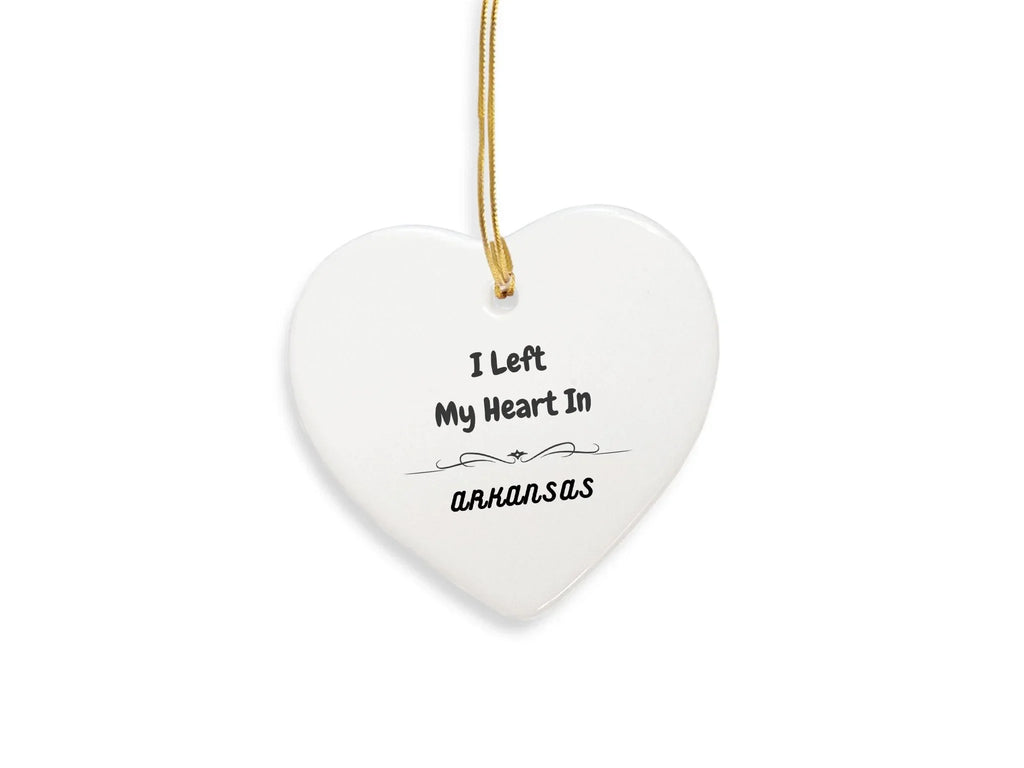 I Left My Heart in Arkansas Ornament – Heart-Shaped MDF State Keepsake Gift