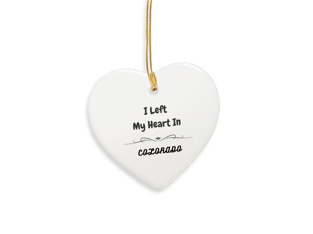 I Left My Heart in Colorado Ornament – Heart-Shaped MDF State Keepsake Gift